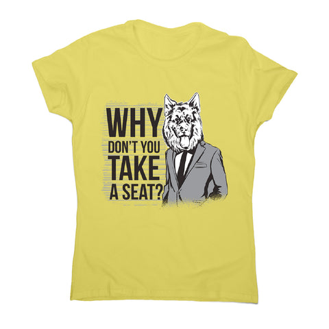 Take a seat - women's funny premium t-shirt - Graphic Gear
