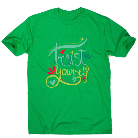 Trust yourself - men's motivational t-shirt - Graphic Gear