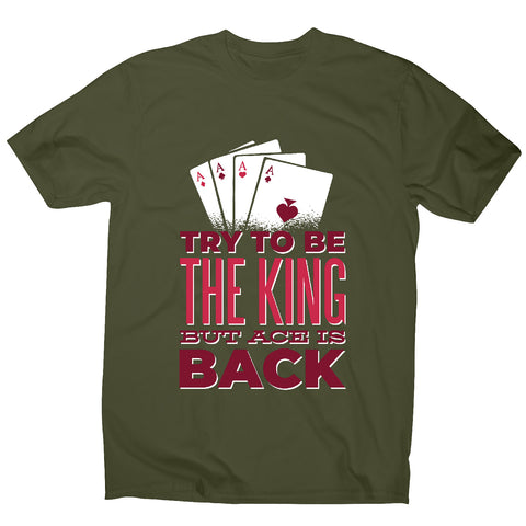 Try to be king - men's funny premium t-shirt - Graphic Gear