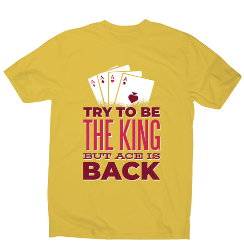 Try to be king - men's funny premium t-shirt - Graphic Gear