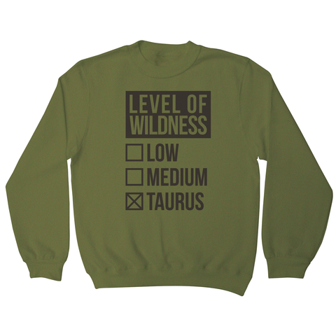 Taurus sign zodiac wild sweatshirt Olive Green