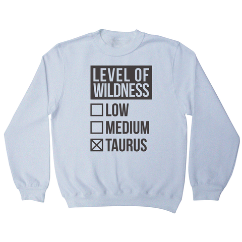 Taurus sign zodiac wild sweatshirt White