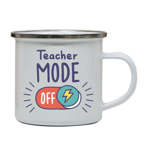 Teacher mode on education enamel camping mug White