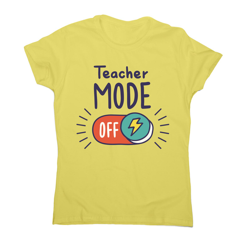 Teacher mode on education women's t-shirt Yellow
