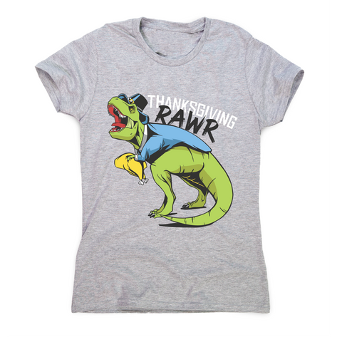 Thanksgiving dinosaur funny design t-shirt women's - Graphic Gear