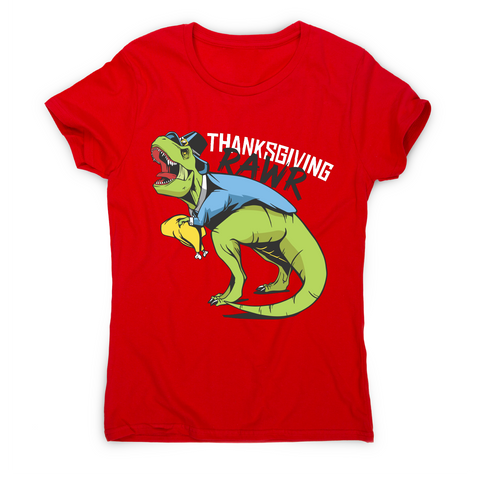Thanksgiving dinosaur funny design t-shirt women's - Graphic Gear