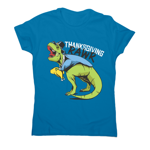 Thanksgiving dinosaur funny design t-shirt women's - Graphic Gear