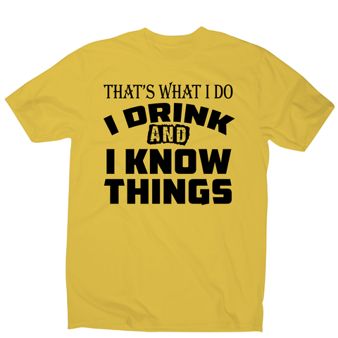 That's what I do I drink funny drinking slogan t-shirt men's - Graphic Gear