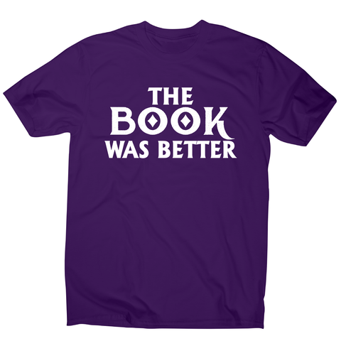 The book was better funny reading film movie t-shirt men's - Graphic Gear