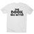 The book was better funny reading film movie t-shirt men's - Graphic Gear