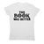 The book was better funny reading film movie t-shirt women's - Graphic Gear