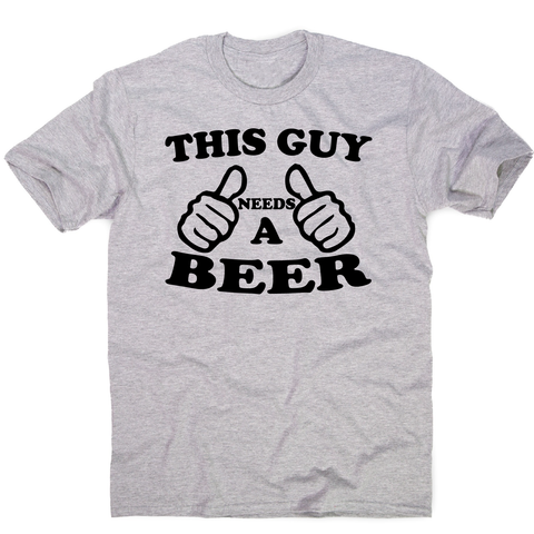 This guy a beer funny drinking t-shirt men's - Graphic Gear