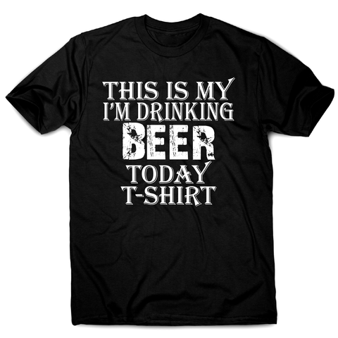 This my i'm drinking funny beer t-shirt men's - Graphic Gear