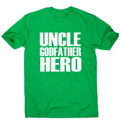 Uncle hero - men's t-shirt - Graphic Gear