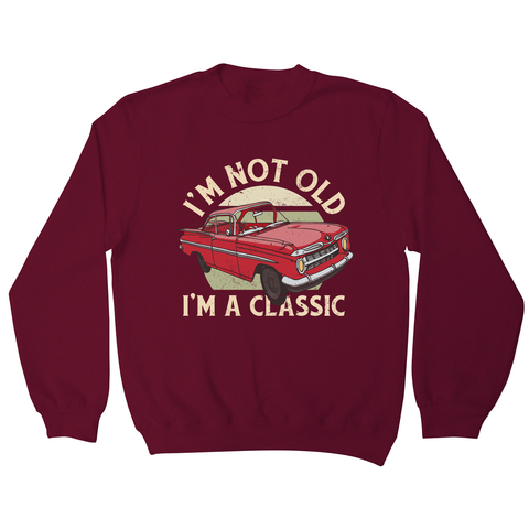 Vintage car classic quote sweatshirt Burgundy