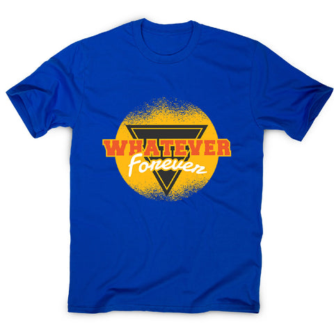 Whatever forever retro - men's funny premium t-shirt - Graphic Gear