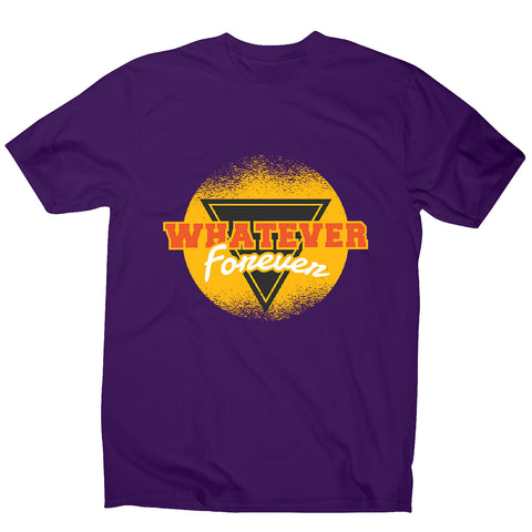 Whatever forever retro - men's funny premium t-shirt - Graphic Gear