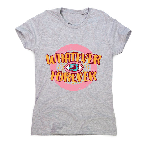 Whatever retro quote - women's funny premium t-shirt - Graphic Gear