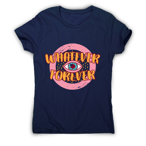 Whatever retro quote - women's funny premium t-shirt - Graphic Gear