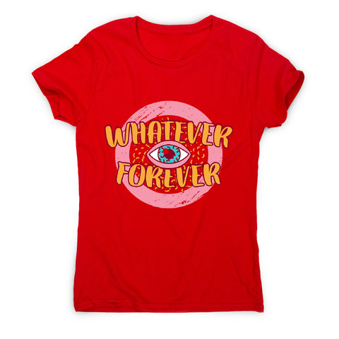 Whatever retro quote - women's funny premium t-shirt - Graphic Gear