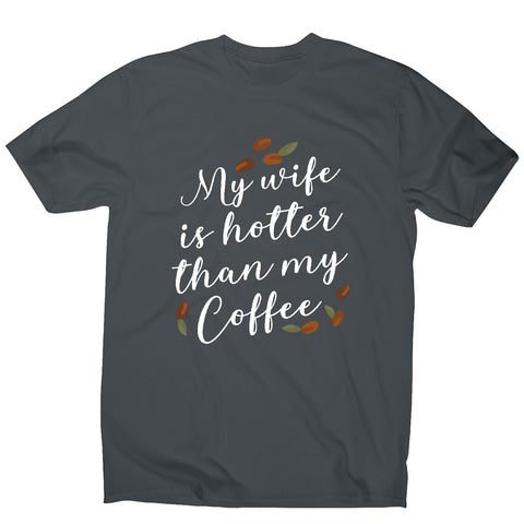 Wife coffee - funny men's t-shirt - Graphic Gear