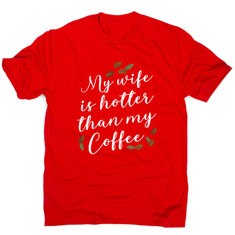 Wife coffee - funny men's t-shirt - Graphic Gear