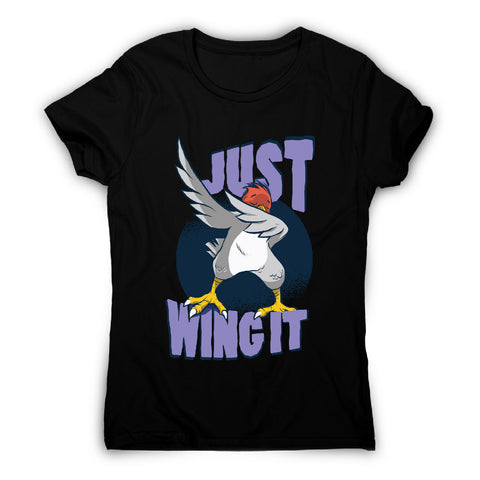 Wing it bird - funny women's t-shirt - Graphic Gear