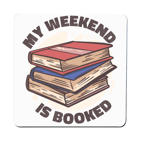Weekend is booked coaster drink mat Set of 4