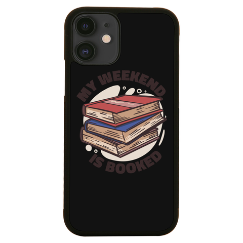 Weekend is booked iPhone case iPhone 12