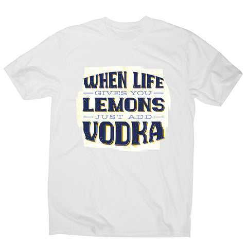 When life gives you lemons - men's funny premium t-shirt - Graphic Gear