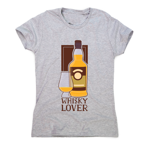 Whisky lover funny drinking t-shirt women's - Graphic Gear