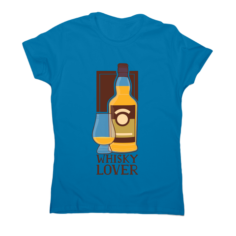 Whisky lover funny drinking t-shirt women's - Graphic Gear