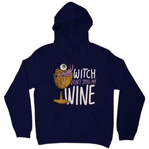 Wine drink witch quote hoodie Navy