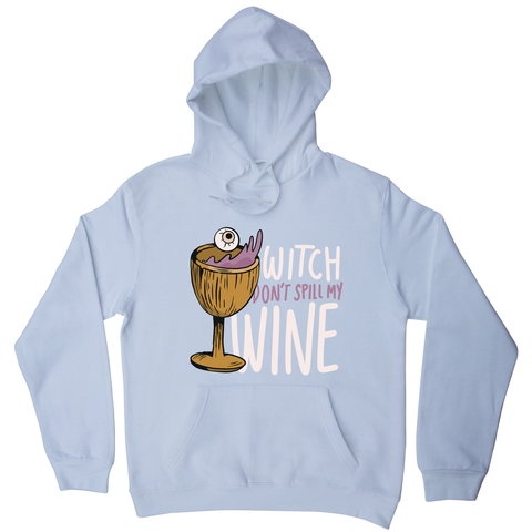 Wine drink witch quote hoodie White