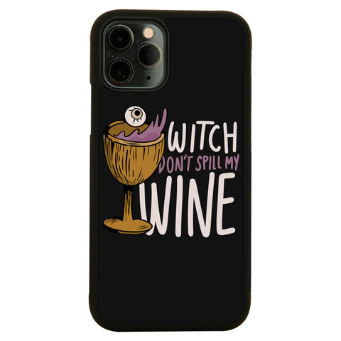 Wine drink witch quote iPhone case iPhone 11 Pro