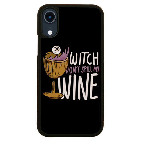 Wine drink witch quote iPhone case iPhone XR