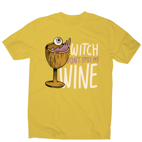Wine drink witch quote men's t-shirt Yellow