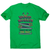 Wood worker quote men's t-shirt Green