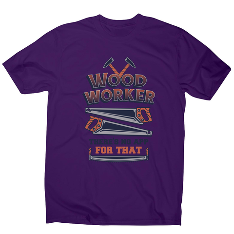 Wood worker quote men's t-shirt Purple