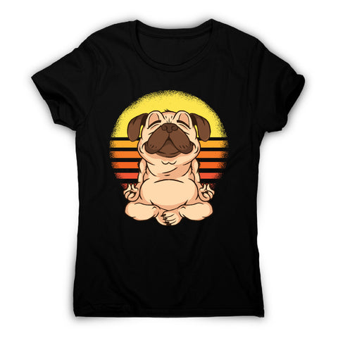 Yoga pug - funny dog women's t-shirt - Graphic Gear