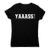 Yaaass! Awesome funny t-shirt women's - Graphic Gear