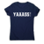 Yaaass! Awesome funny t-shirt women's - Graphic Gear