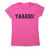 Yaaass! Awesome funny t-shirt women's - Graphic Gear