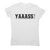 Yaaass! Awesome funny t-shirt women's - Graphic Gear