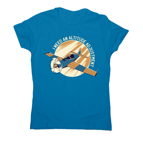 Airplane flying quote funny t-shirt women's - Graphic Gear