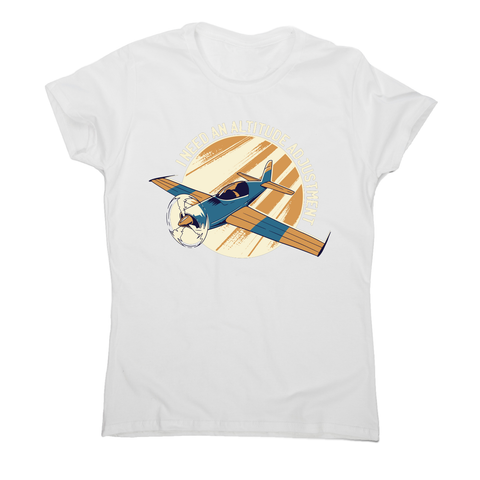 Airplane flying quote funny t-shirt women's - Graphic Gear