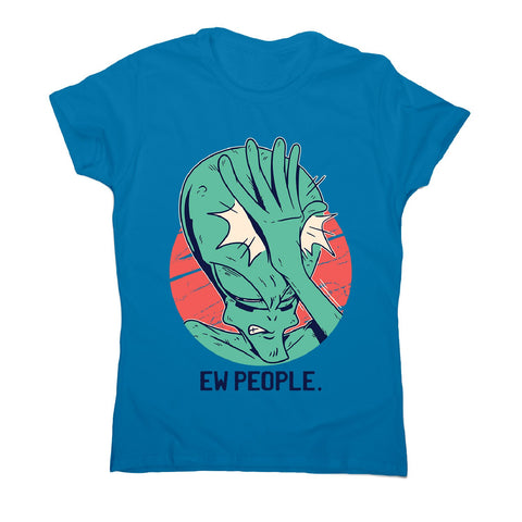 Alien facepalm - women's funny illustrations t-shirt - Graphic Gear