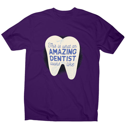 Amazing dentist - funny men's t-shirt - Graphic Gear