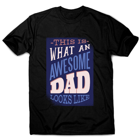 Awesome dad 2 - men's t-shirt - Graphic Gear