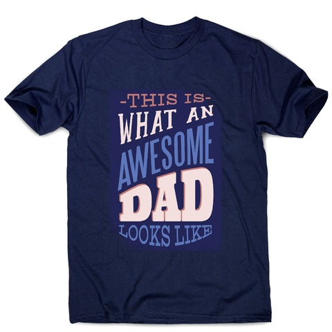 Awesome dad 2 - men's t-shirt - Graphic Gear